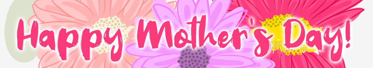 Mother's Day, May 10: Honoring mothers