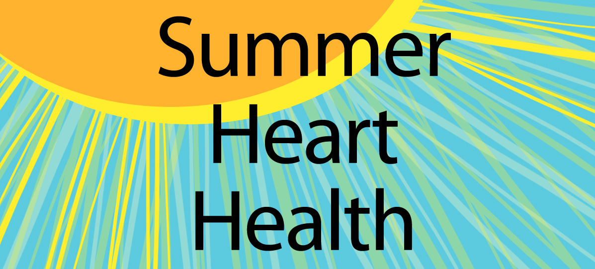 Protect your heart in the heat