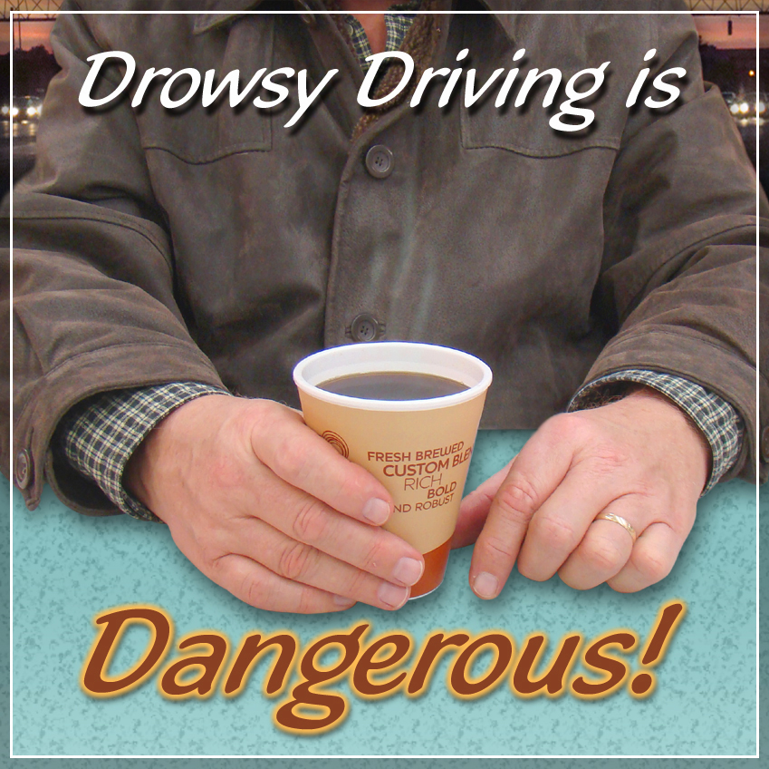 Drowsy Driving Prevention Week: Nov. 4-11 -- Drive alert and arrive alive
